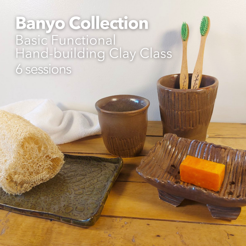 Basic Functional Hand-building Clay Class: Banyo Collection