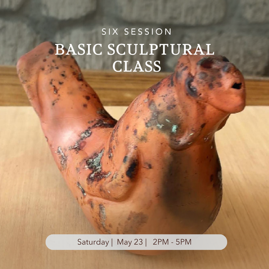 Basic Hand Building Sculptural Clay Class