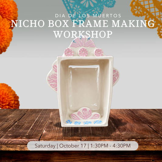 Dia de los Muertos: Nicho Box Frame Making Workshop