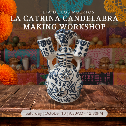 Dia de los Muertos: La Catrina Candelabra Making Workshop