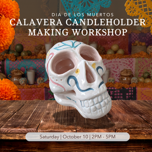 Dia de los Muertos: Calavera Candleholder Making Workshop