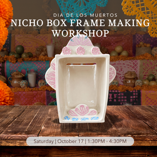 Dia de los Muertos: Nicho Box Frame Making Workshop