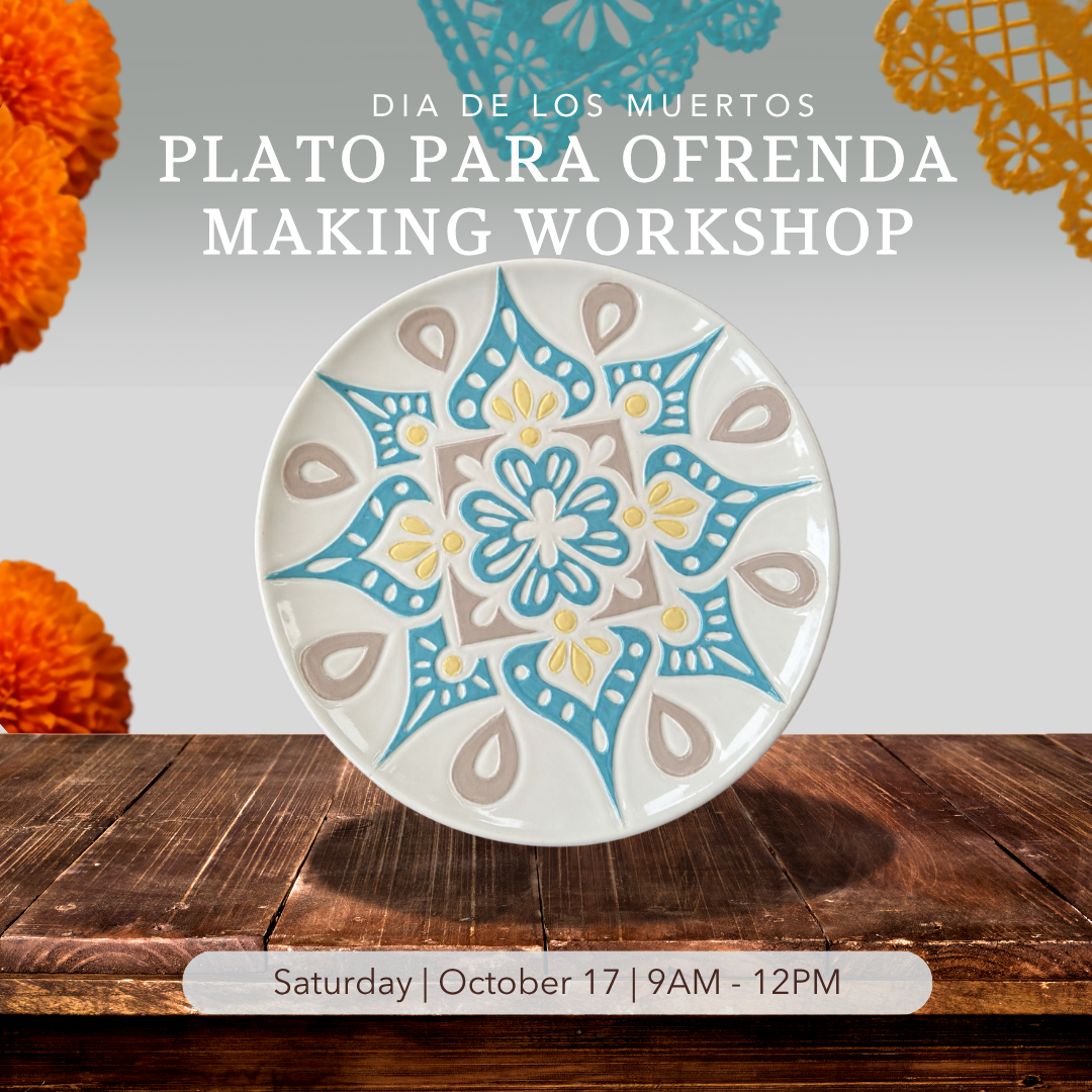 Dia de los Muertos: Plato Para Ofrenda Making Workshop