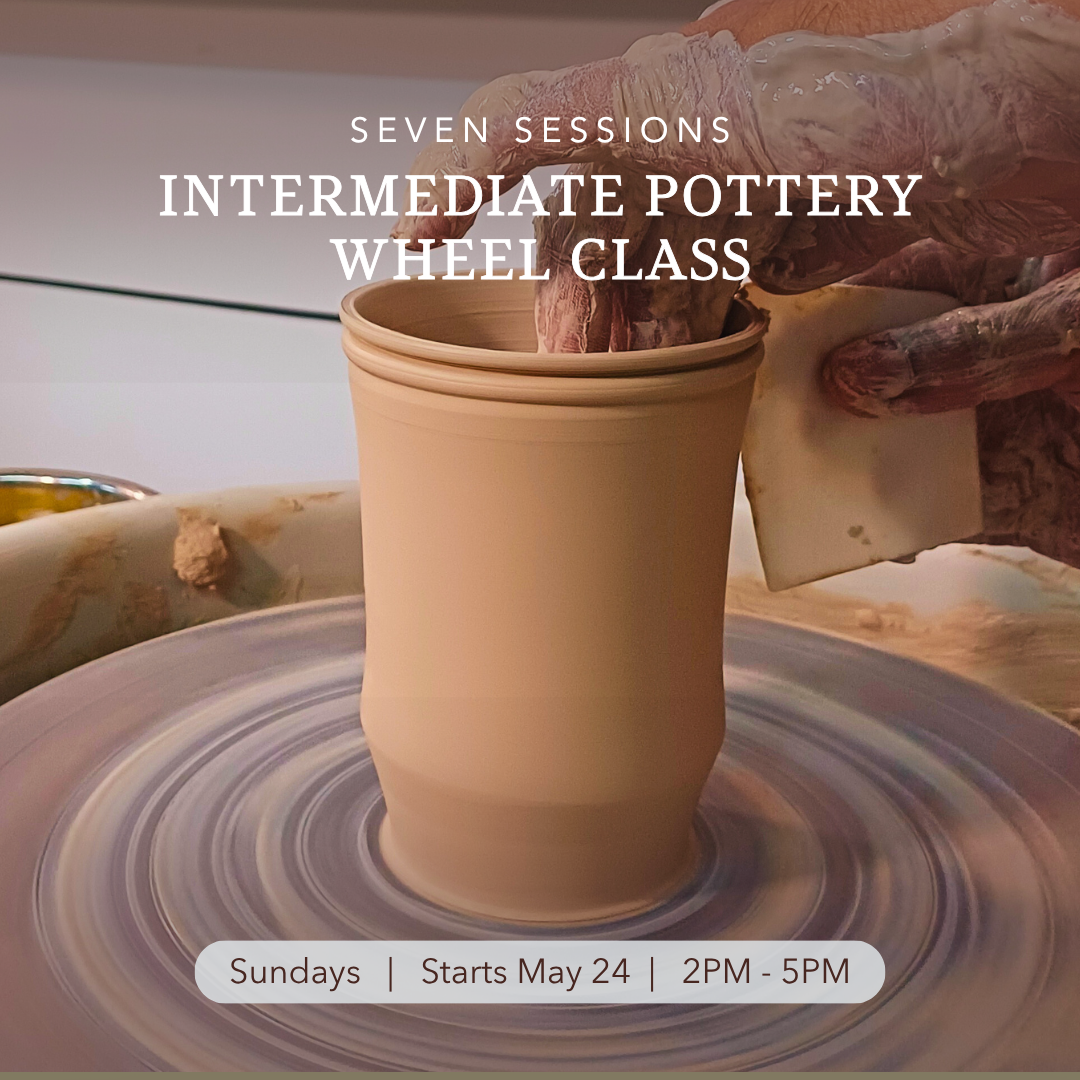 Intermediate Pottery Wheel Class