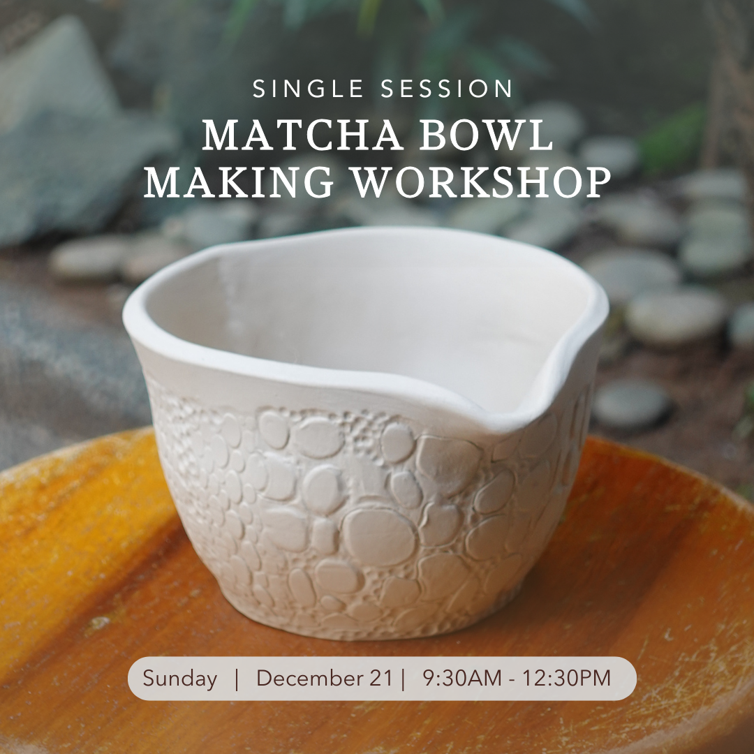 Matcha Bowl Workshop