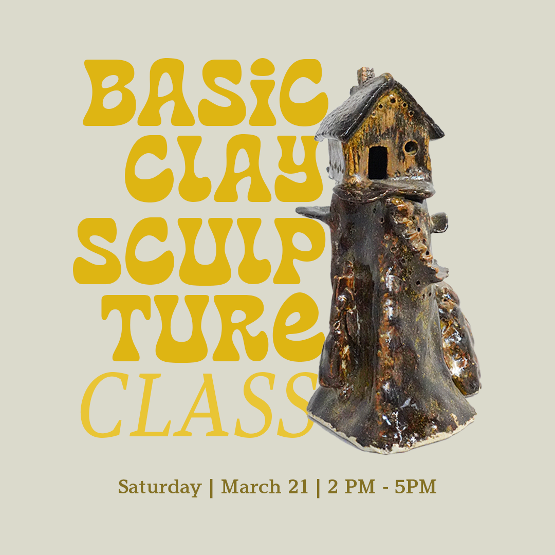 Basic Hand Building Sculptural Clay Class