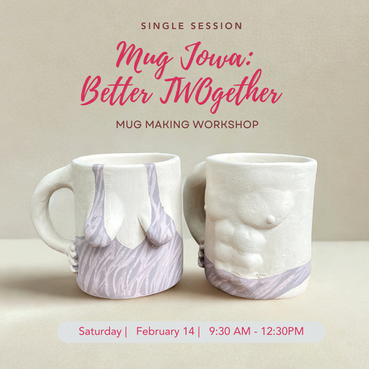 MugJowa: Better TWOgether Mug Making Workshop