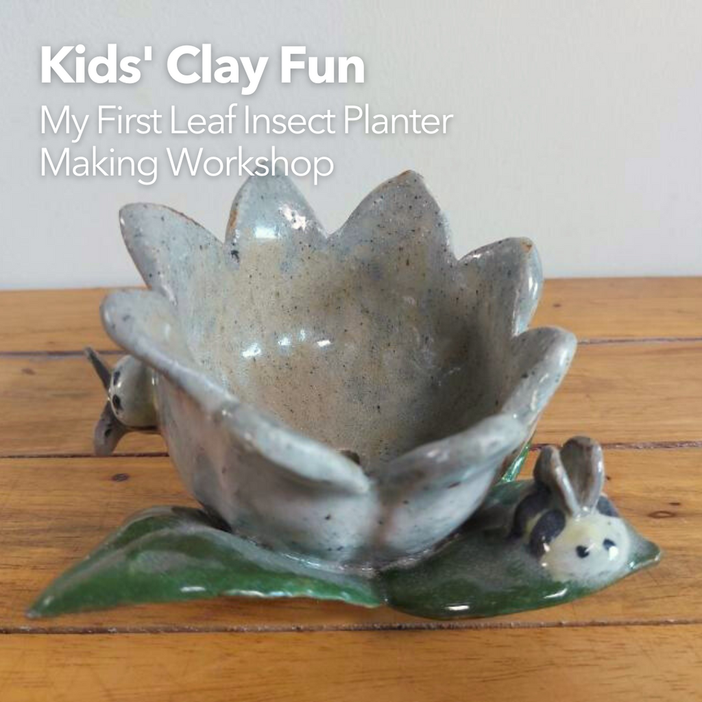 Kids' Clay Fun: My First Leaf Insect Planter Making Workshop